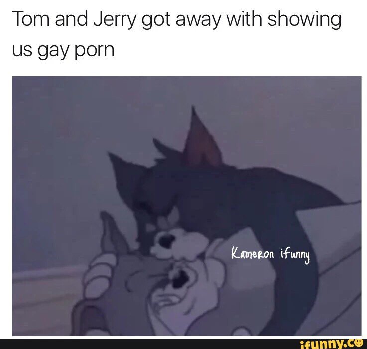 Engine reccomend gay tom and sex jerry